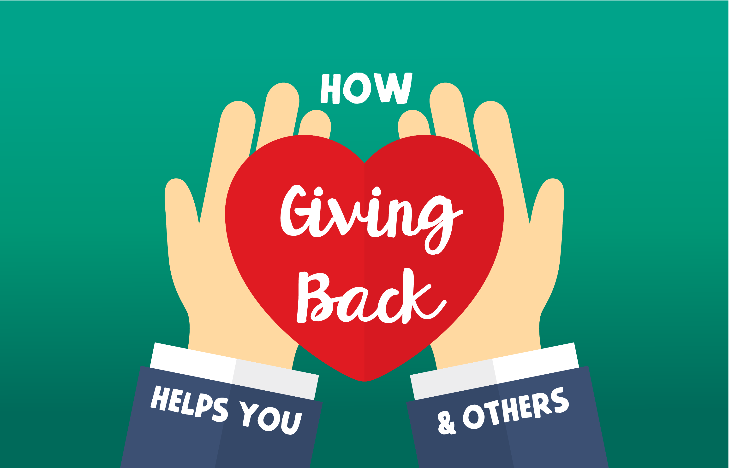 How Giving Back Helps You and Others